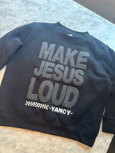 Load image into Gallery viewer, Make Jesus Loud FLEECE CREWNECK Sweatshirt - YOUTH MEDIUM ONLY