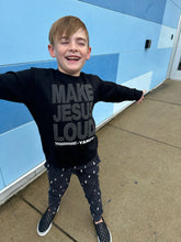 Load image into Gallery viewer, Make Jesus Loud FLEECE CREWNECK Sweatshirt - YOUTH MEDIUM ONLY