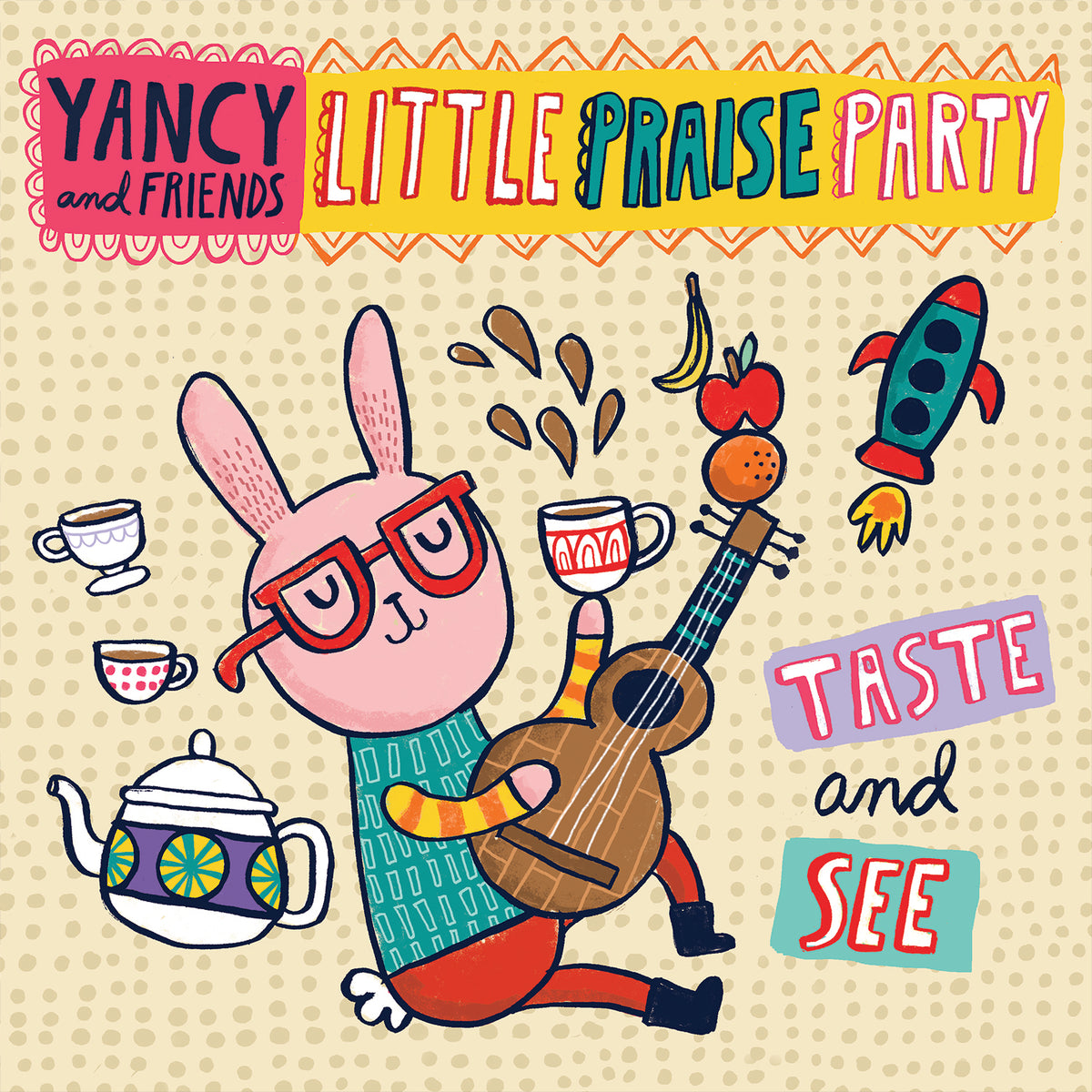 Little Praise Party: Taste and See (CD) – Yancy Ministries, Inc.