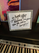 Load image into Gallery viewer, Ripple Effect Quote 8x10 Print - (perfect teacher and volunteer appreciation gift)

